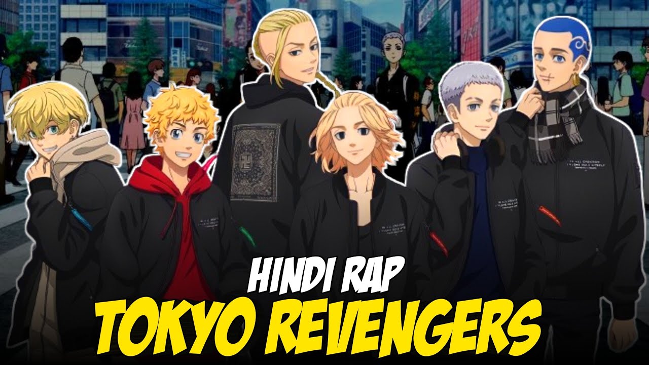 Tokyo Revengers Hindi Rap - Toman Anthem By Dikz & Pendo46 | Hindi Anime Rap | Tokyo Revengers AMV