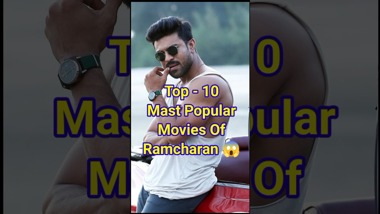 Top 10 Mast Popular Movies Of Ramcharan 😎💥 #trending #viral #shorts #ramcharan