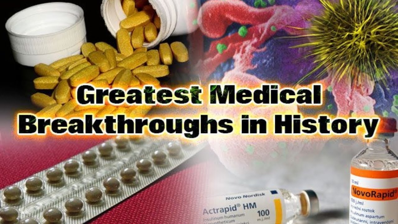 Top 10 Medical Advancement In History
