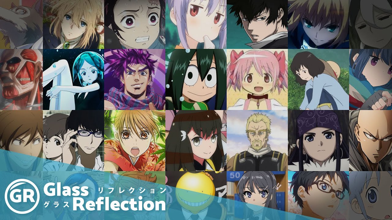 Top 25-ish Anime of the DECADE | Glass Reflection