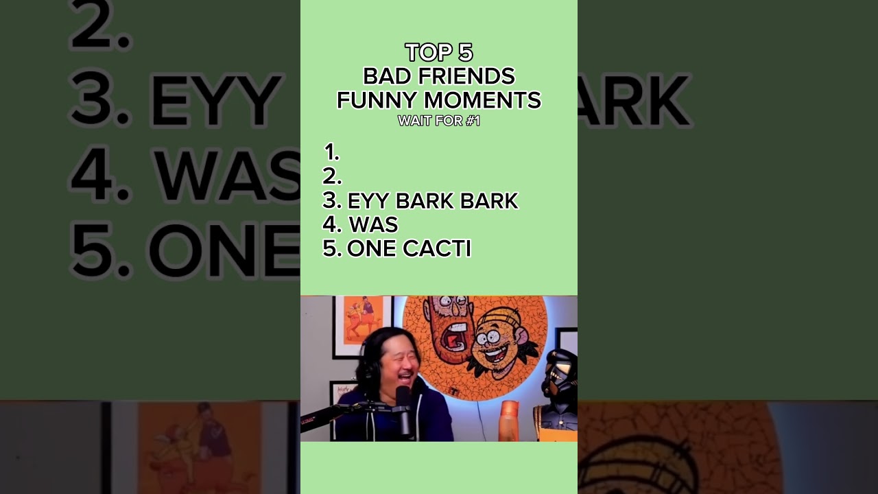 Top 5 Bad Friends FUNNY Moments
