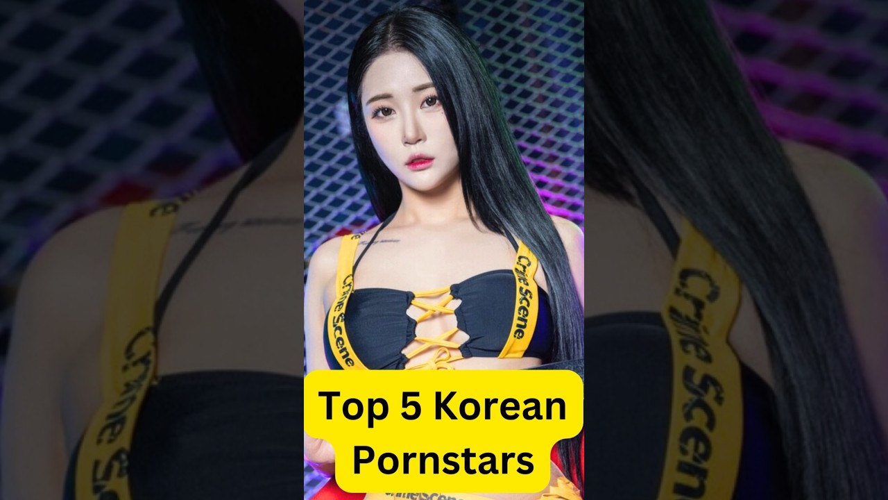 Top 5 Korean Pornstars | Part 1 #model#viralshorts #foryou