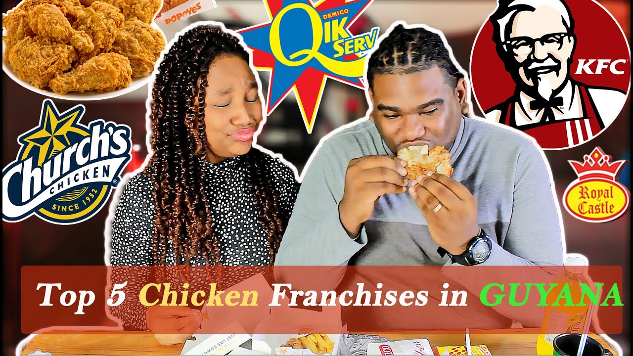 Top five chicken franchises in Guyana | The La Rose Family