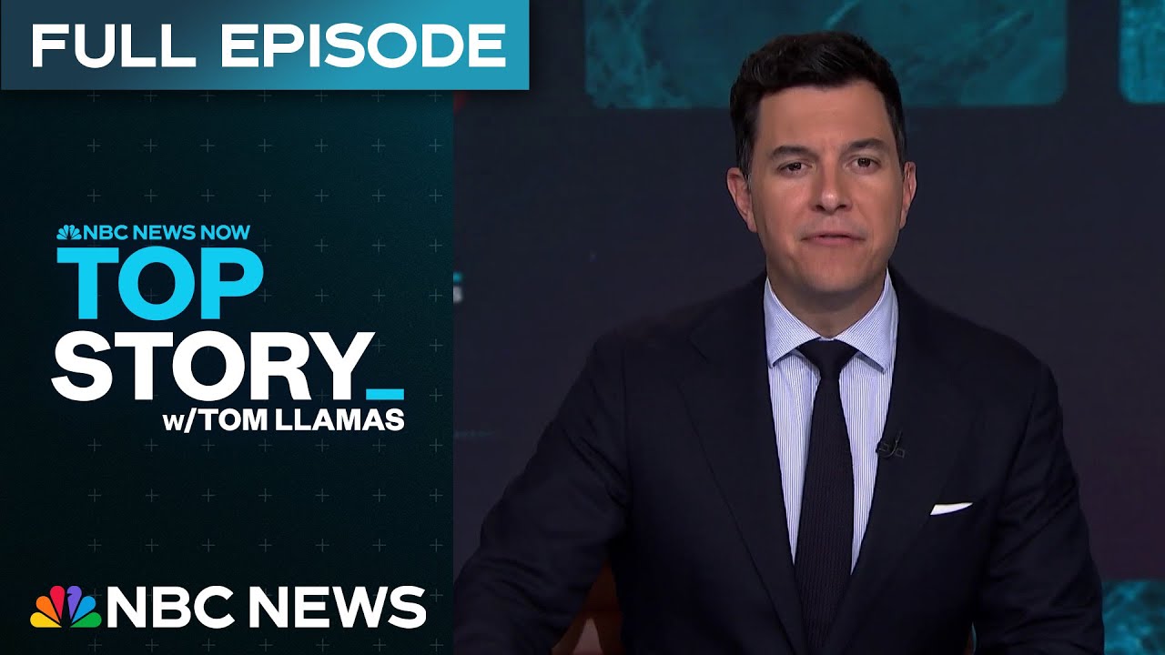 Top Story with Tom Llamas - May 30 | NBC News NOW