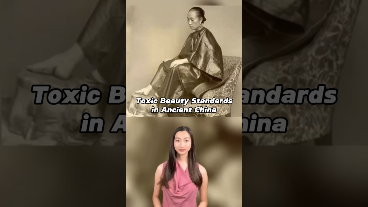 Toxic Beauty Standards in Ancient China 😮 #chineseculture #chinesehistory #interestingfacts