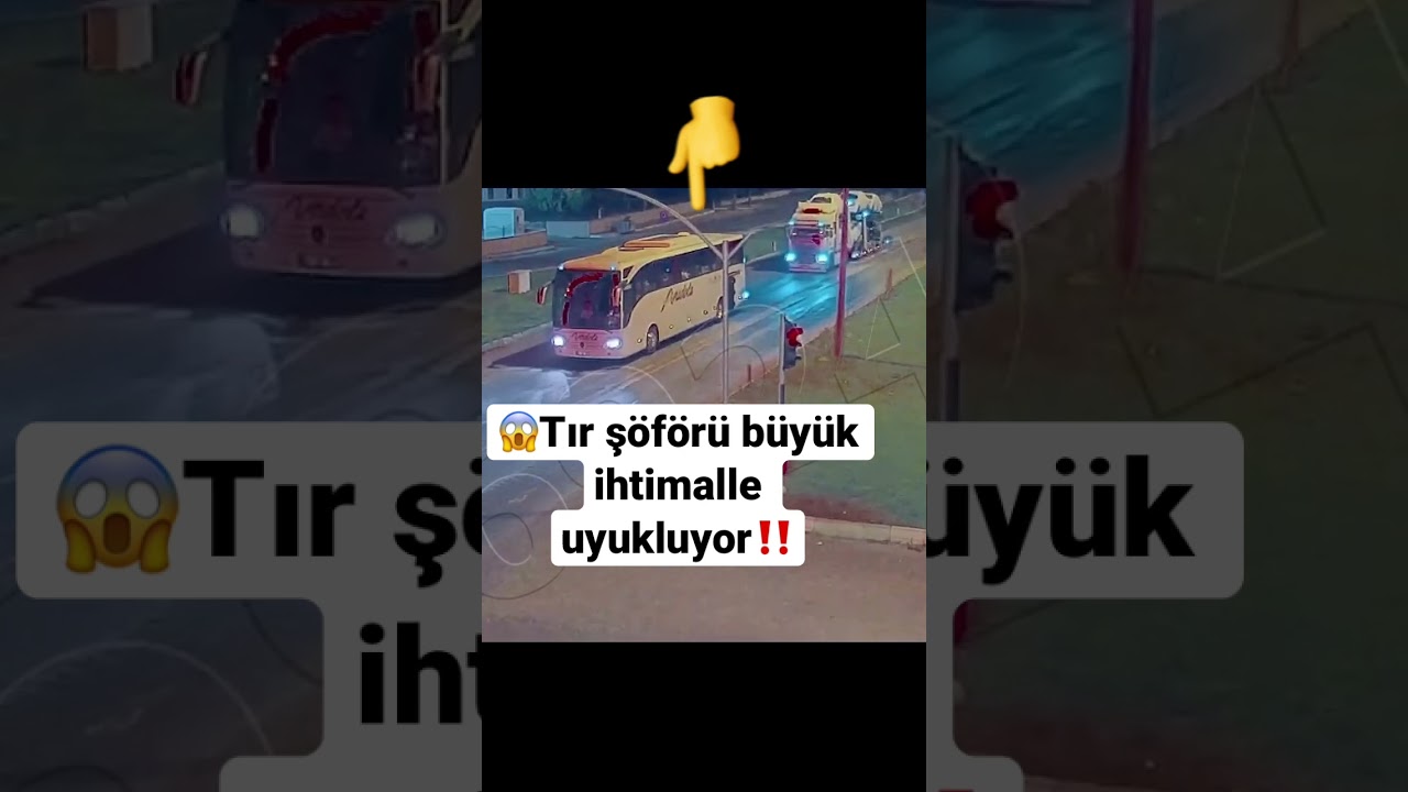 Tır Kazası ⁉️Duran Otobüse Arkadan çarpıyor ‼️