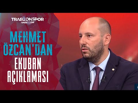 Trabzonspor'da Ekuban'a İtalya'dan Talip Var! Mehmet Özcan Gelişmeleri Açıkladı
