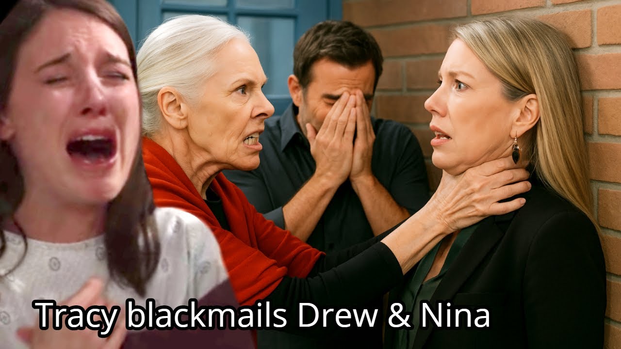 Tracy blackmail Drew & Nina to cover up affair, Willow suffers huge losses General Hospital Spoilers