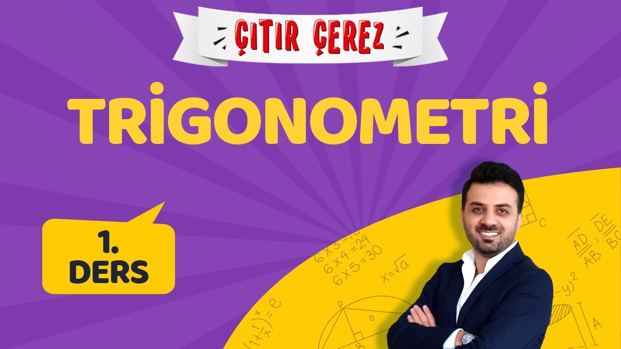 TRİGONOMETRİ 1. DERS | #çıtırçerezTrigoKamp  (1/10)