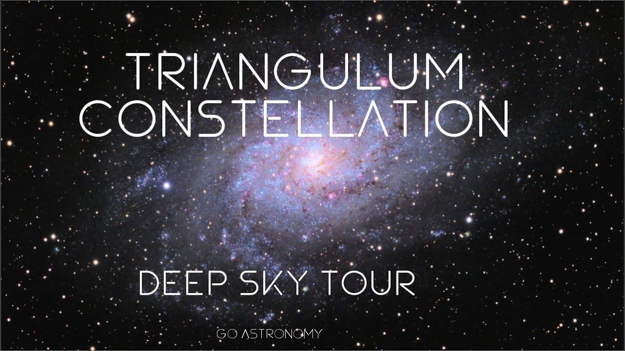 Triangulum Constellation Deep Sky Tour: Galaxies