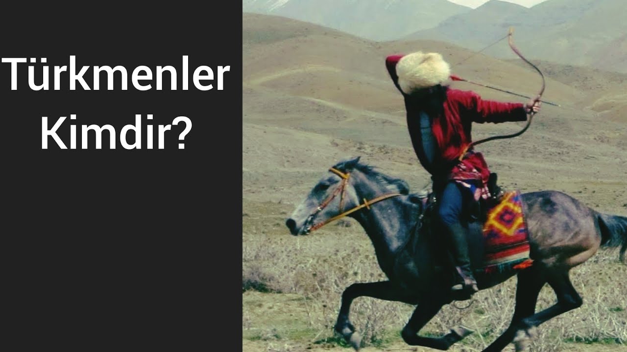 Türkmenler kimdir? [Gysgaça taryhy]