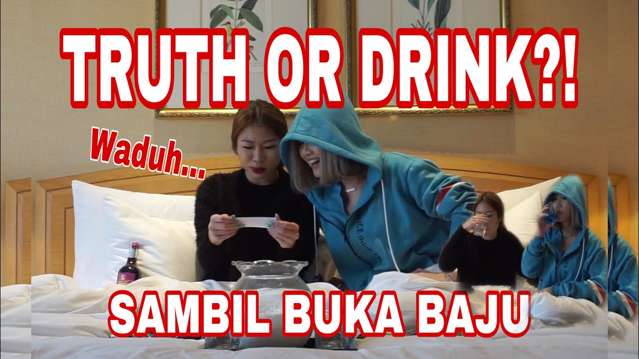 TRUTH OR DRINK |  BARENG ANASTASYA KHOSASIH  BESTFRIEND GW!!