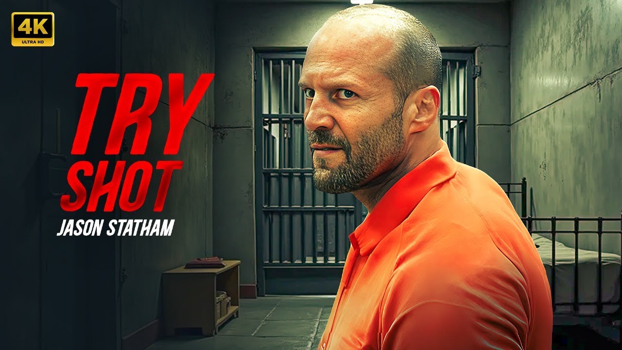 Try Shot | Jason Statham | Full Action Movie 2025 | New Movie | 4K Quality #actionmovies