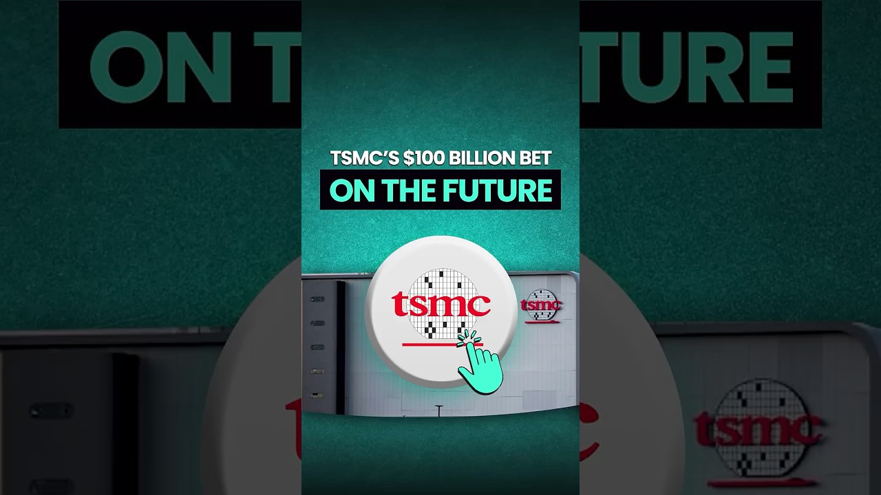 TSMC's $100 Billion Bet on the Future