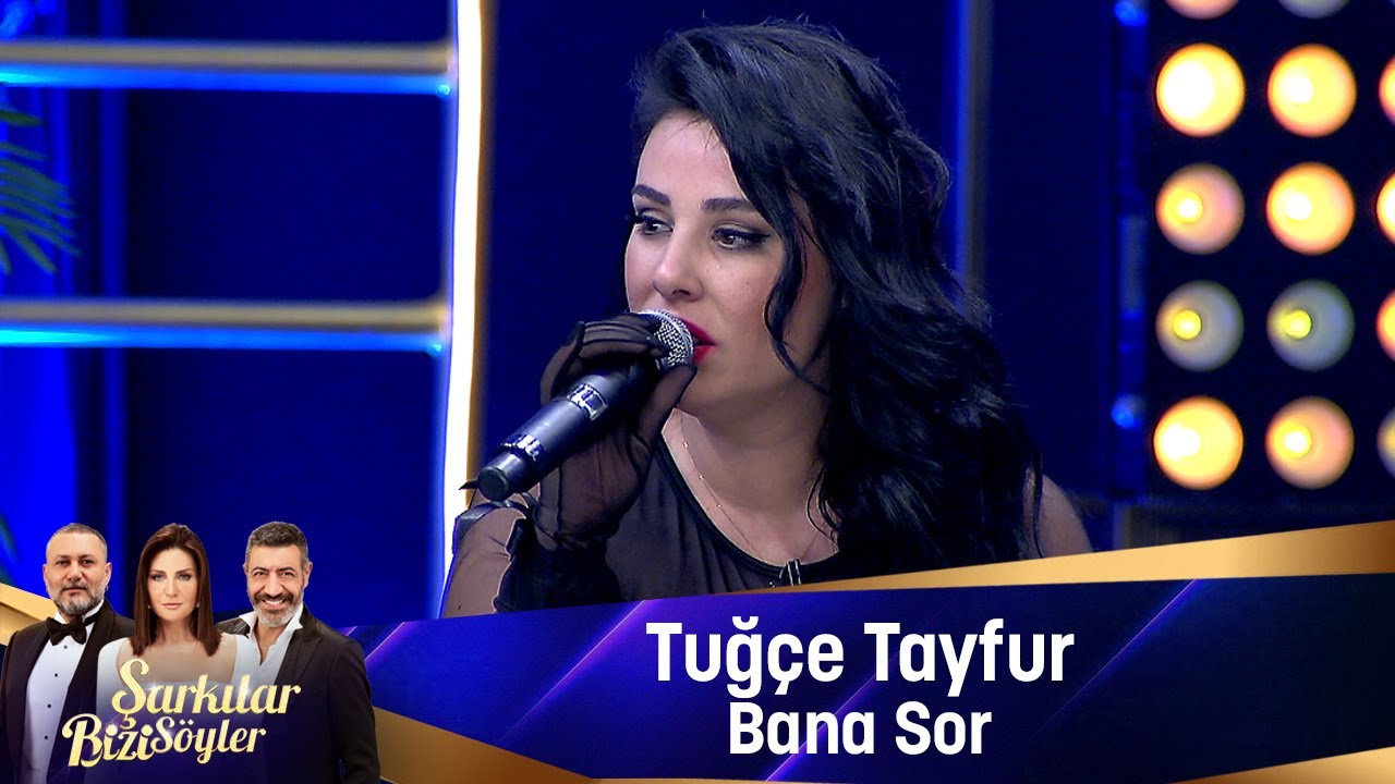 Tuğçe Tayfur - BANA SOR