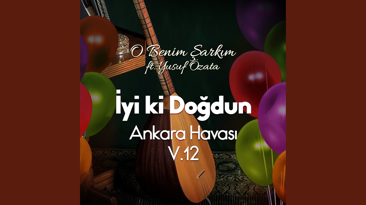 Turan İyi ki Doğdun - Ankara Havası