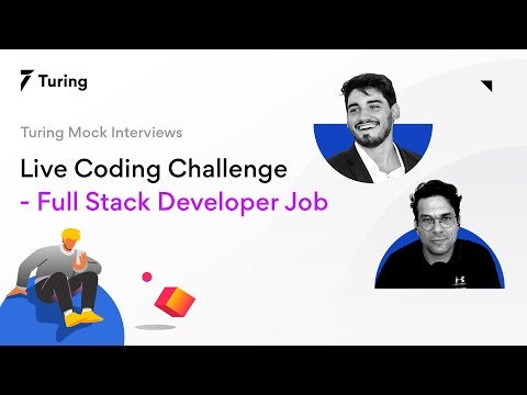 Turing's Live Coding Challenge | Full Stack Development Mock Interview | Part 2