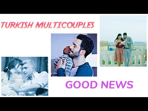 TURKISH MULTICOUPLES || GOOD NEWS|| I'M PREGNANT 🤰👼