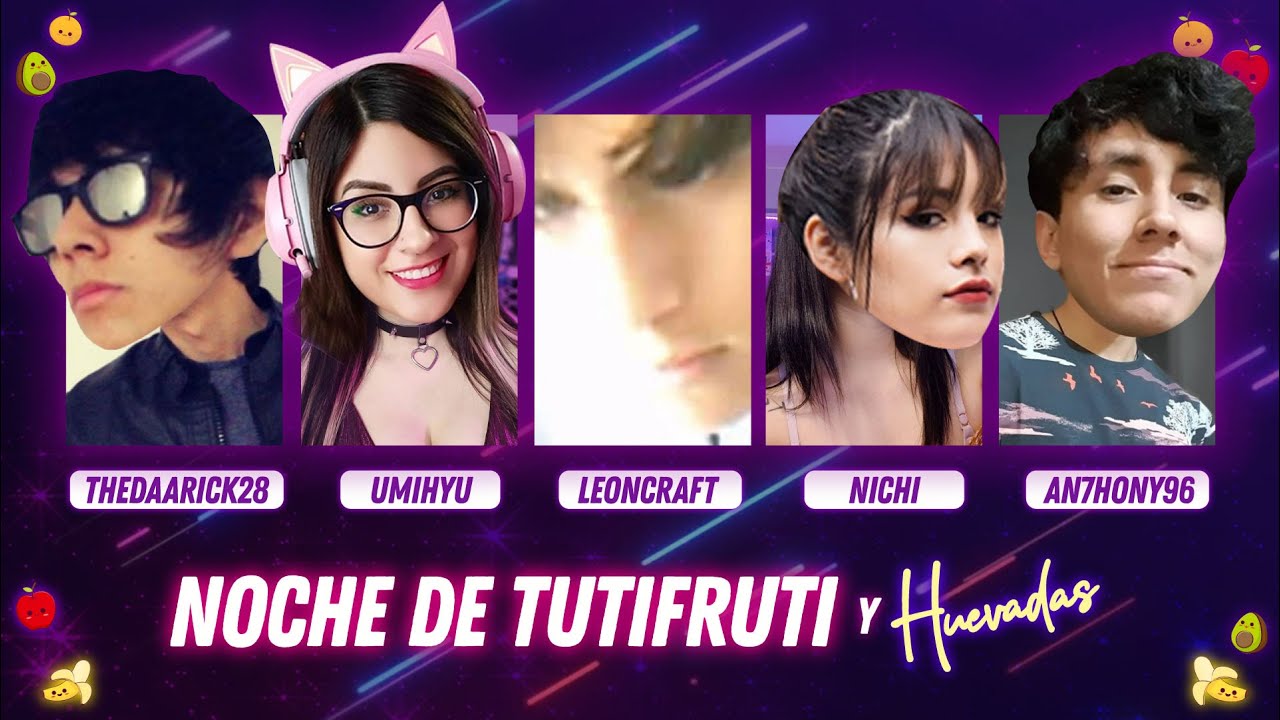 TUTIFRUTI 🍌 Y HUEVADAS  😝 #1 | UMI HYU ft Daarick + An7hony96 + LeonCraft y Gigi
