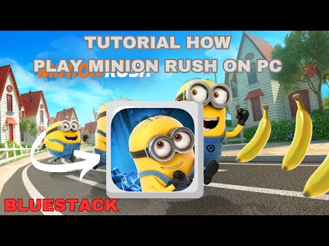 TUTORIAL HOW TO PLAY A MINION RUSH RACING GAME ON PC THANKS TO BLUESTACK EASILY / Android game