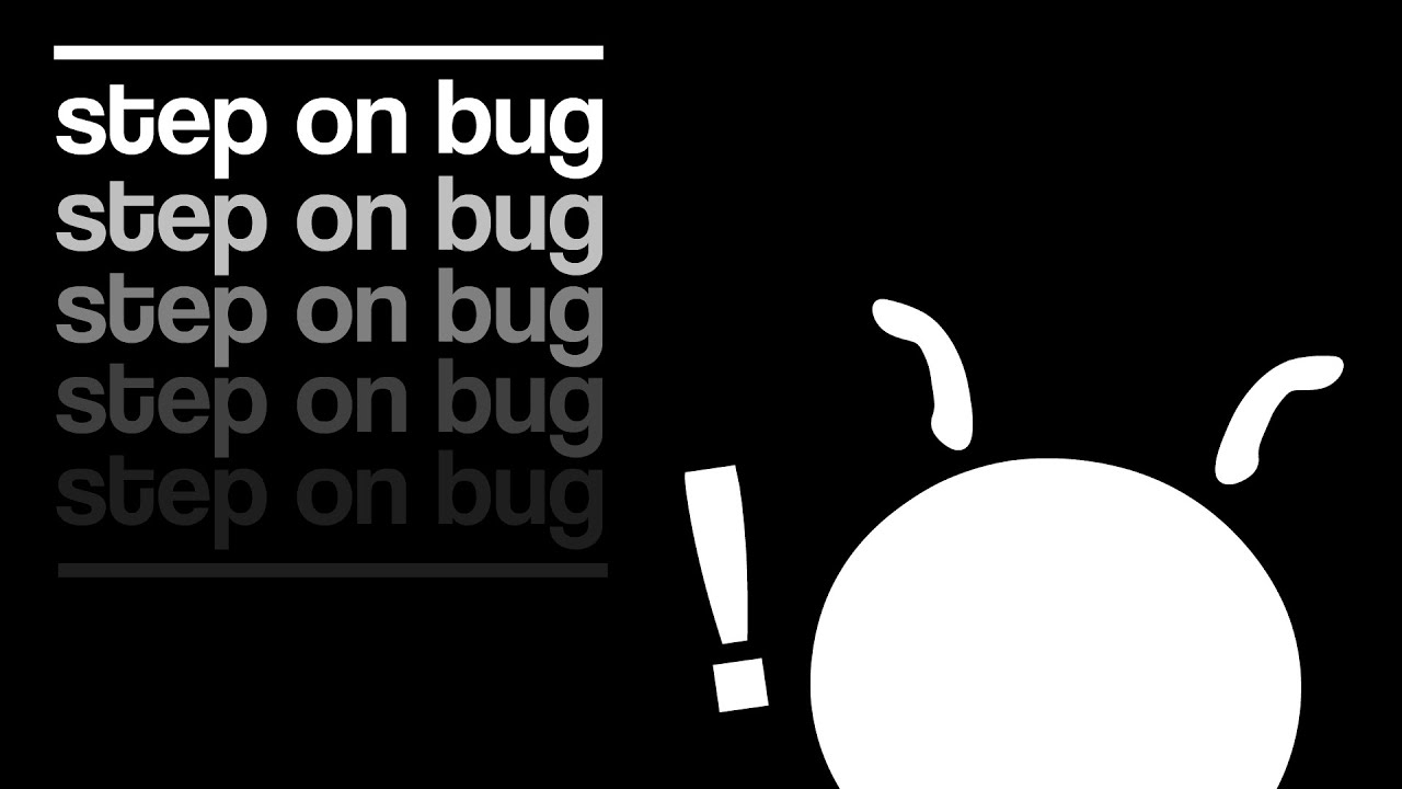 tvroom - step on bug (typography)