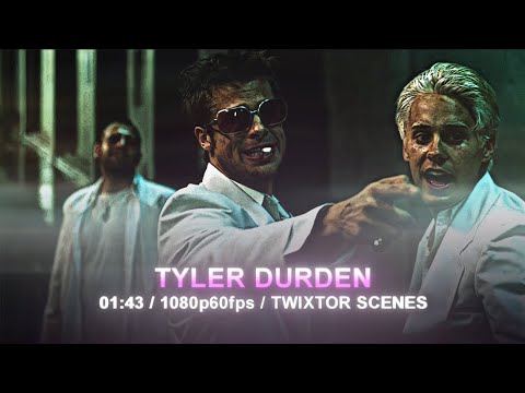 Tyler Durden twixtor scenepack - 1080p60fps