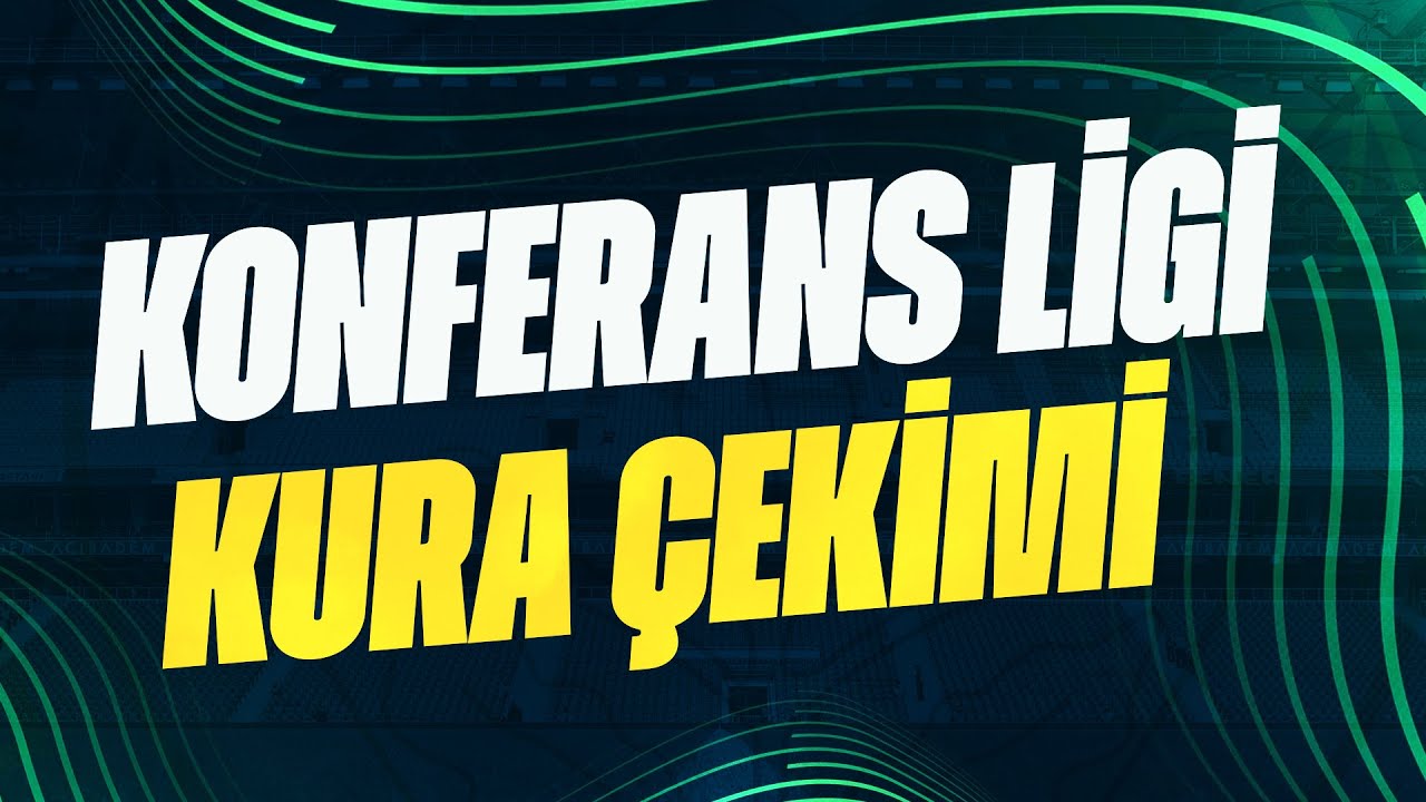 UEFA Konferans Ligi Kura Çekimi