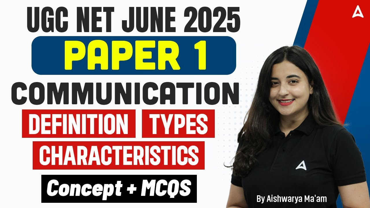 UGC NET Paper 1 | Communication UGC NET Paper 1 | Definition ⁠Types Characteristics Concept & MCQ's
