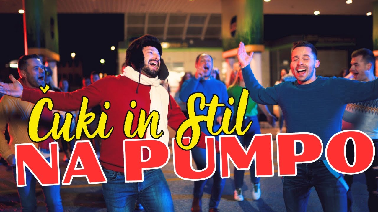ČUKI & STIL - NA PUMPO (Official Video)