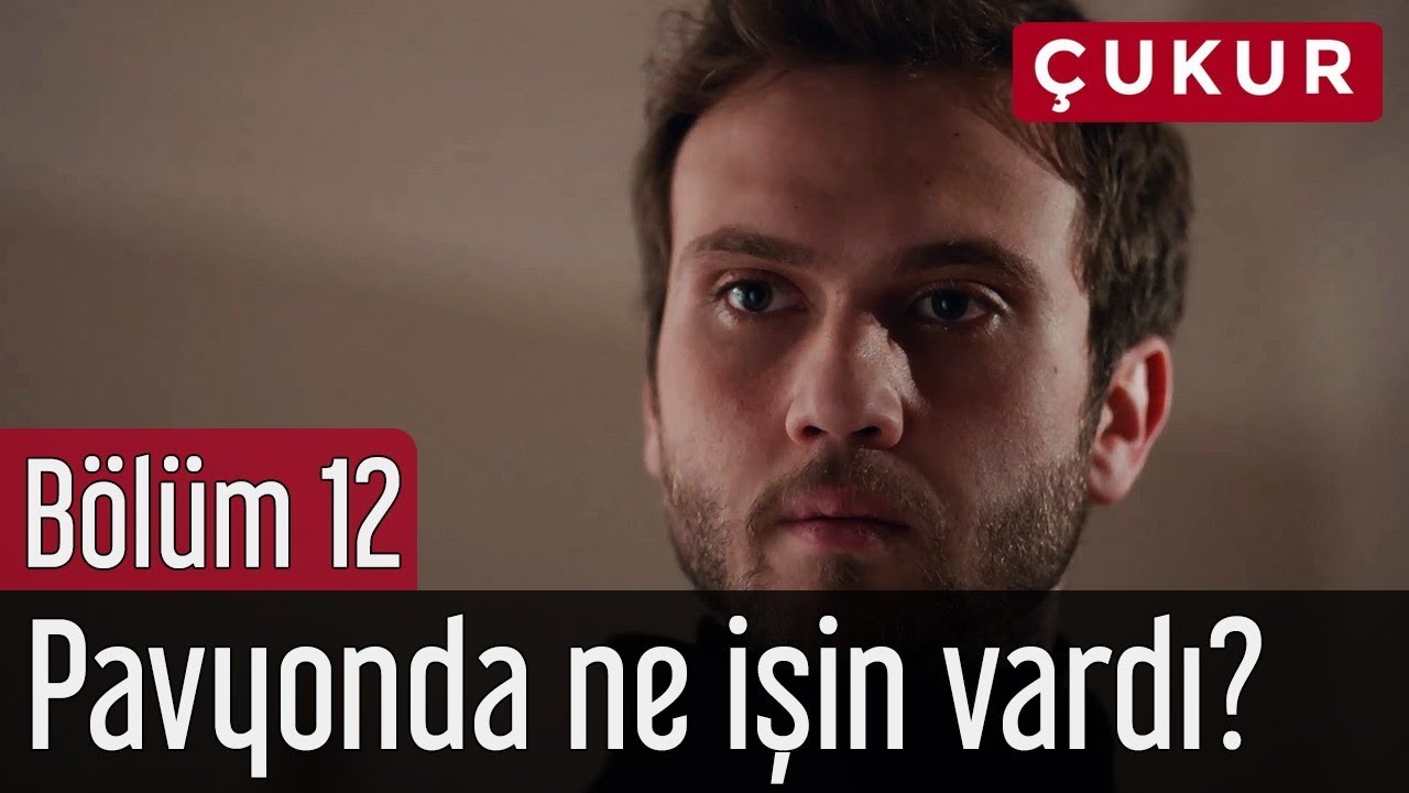 Çukur 12. Bölüm - Pavyonda Ne İşin Vardı