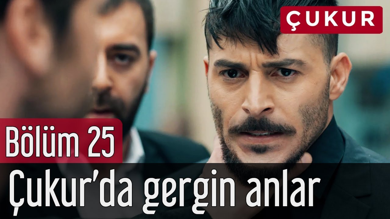 Çukur 25. Bölüm - Çukur'da Gergin Anlar