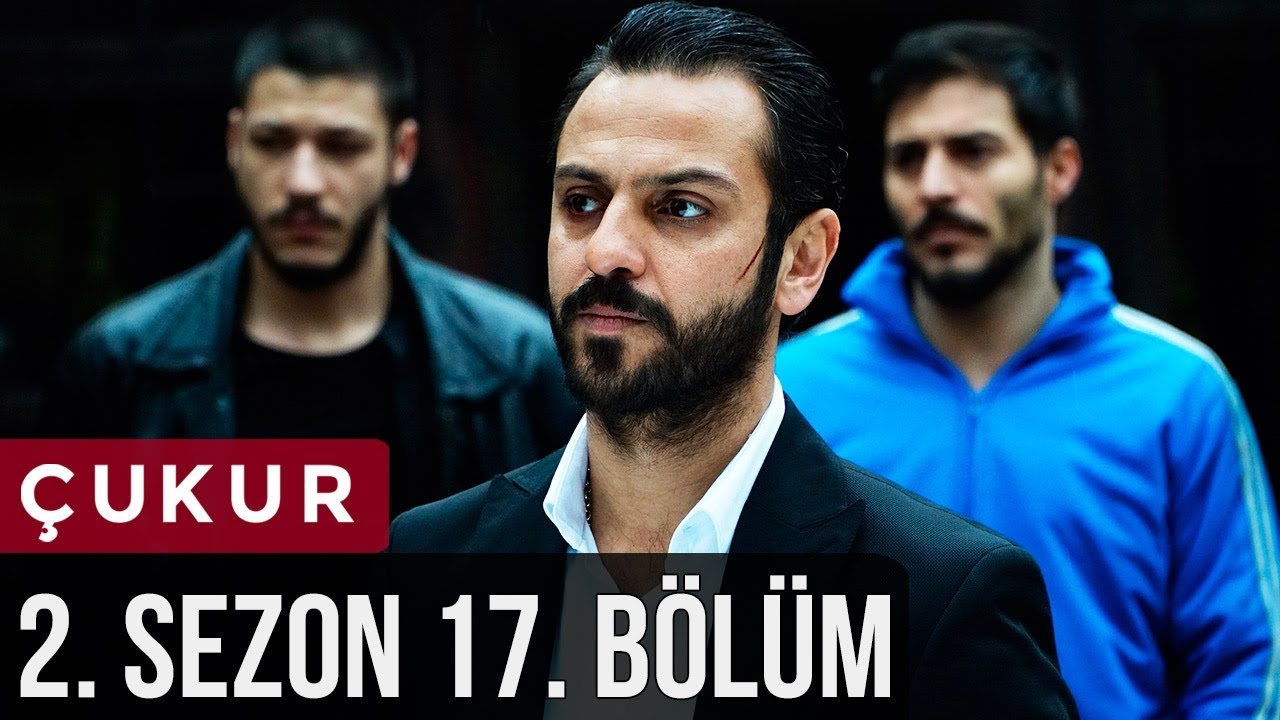 Çukur 2.Sezon 17.Bölüm