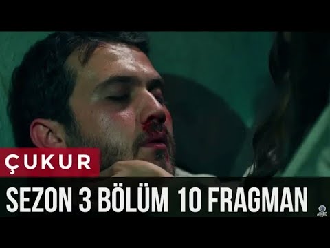Çukur 3. Sezon 10. Bölüm Fragman