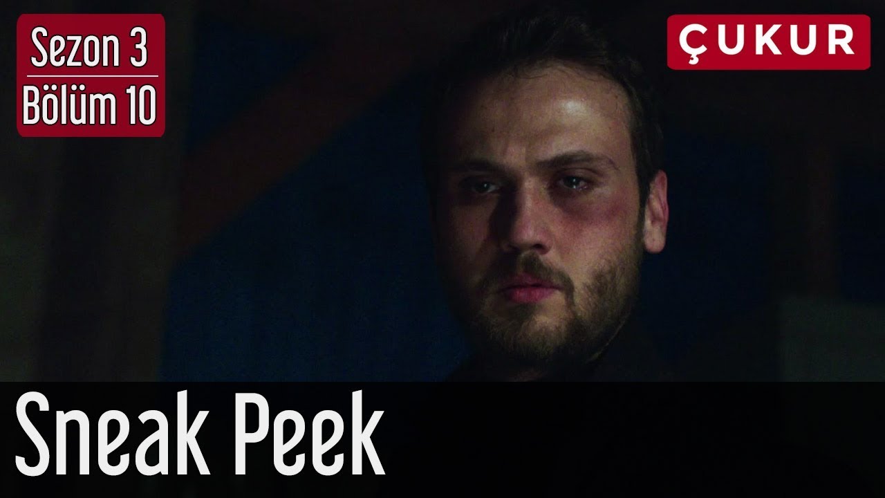 Çukur 3.Sezon 10.Bölüm Sneak Peek
