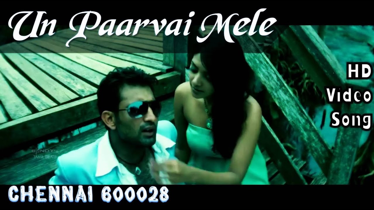 Un Paarvai Mele Pattal | Chennai 28 HD Video Song + HD Audio | Aravind Akash,Kristine Zedek | Yuvan