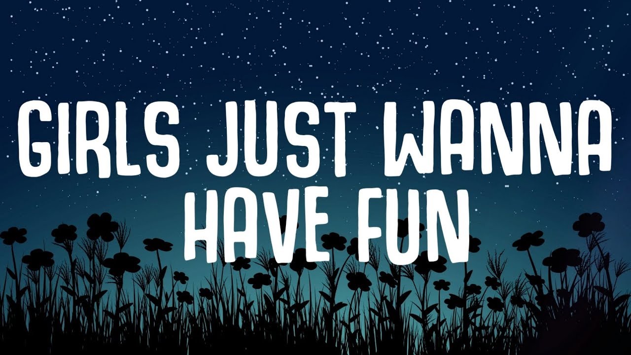 UNDRESSD - Girls Just Wanna Have Fun (Lyrics)