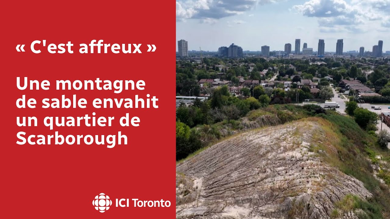 Une montagne de sable qui dérange - ICI Ontario