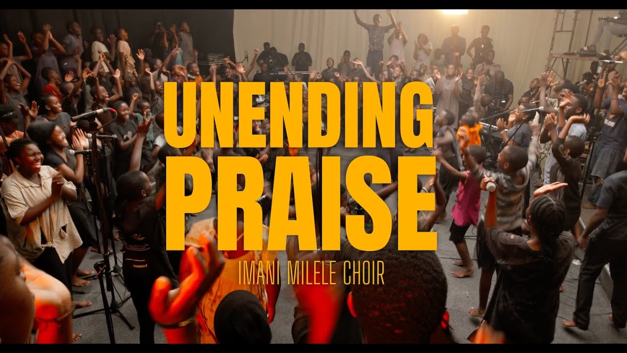 Unending Praise | Imani Milele Choir