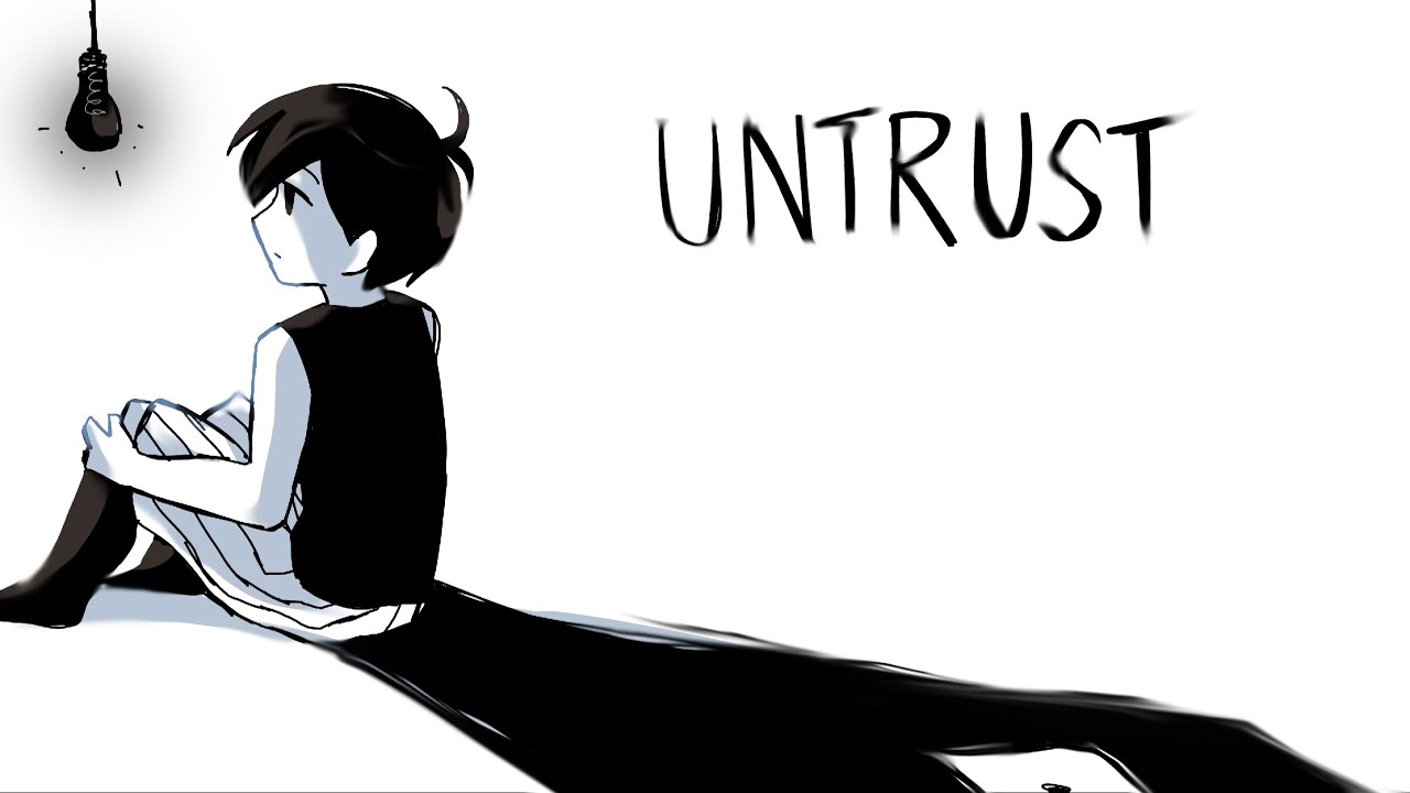 UNTRUST - OMORI ((spoiler))