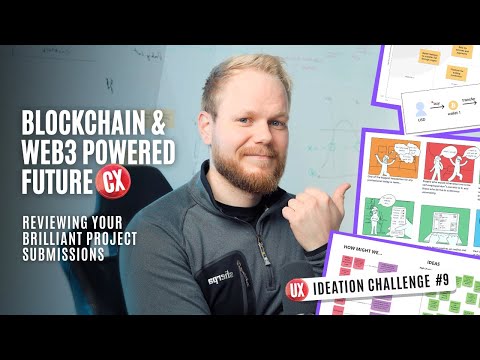 UX Ideation Challenge Review: Blockchain and Web3 Powered Future CX