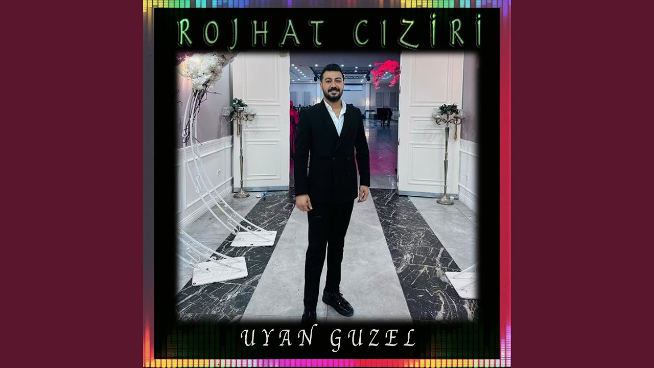 Uyan Guzel