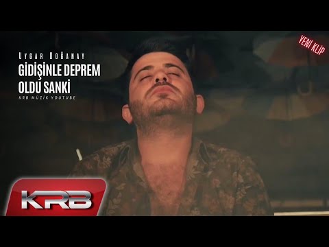 Uygar Doğanay - Gidişinle Deprem Oldu Sanki Klip