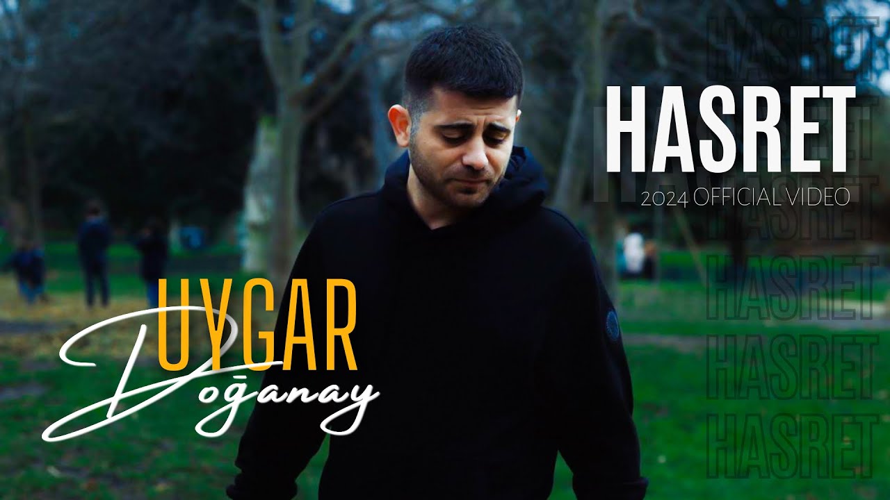 Uygar Doğanay - Hasret