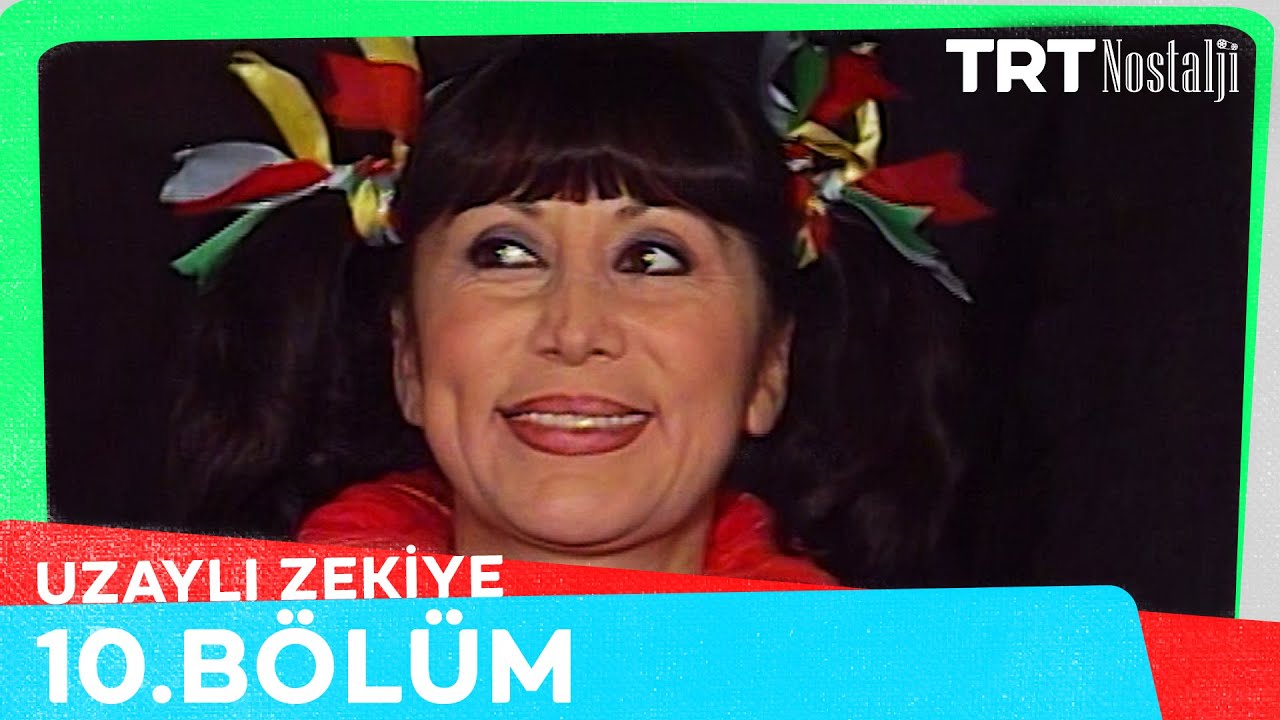 Uzaylı Zekiye 10. Bölüm (Final) @NostaljiTRT