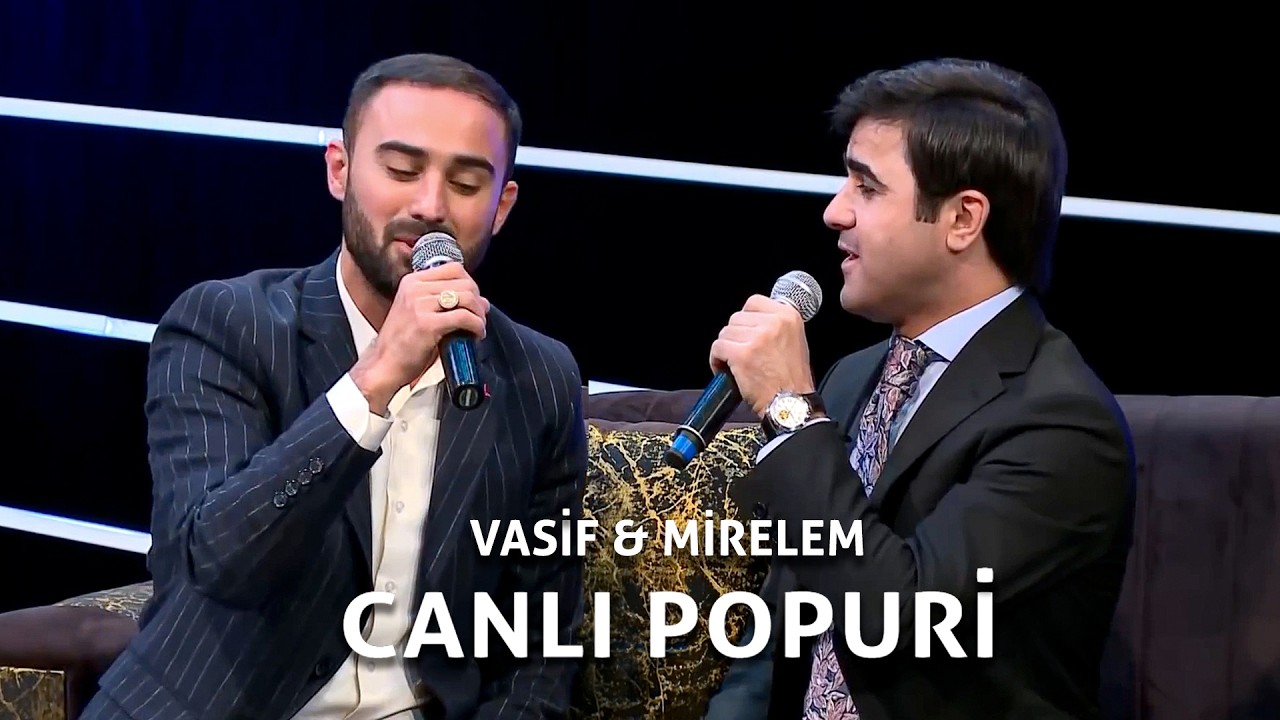 Vasif Azimov &  Mirelem Mirelemov - Popuri