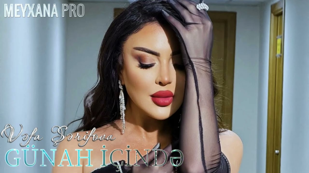 Vefa Serifova - Gunah İcində 2025 ( Yeni Remix)