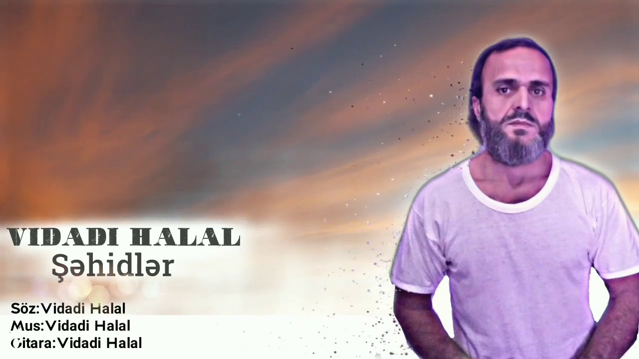 Vidadi Halal - Sehidler ( Official Audio)