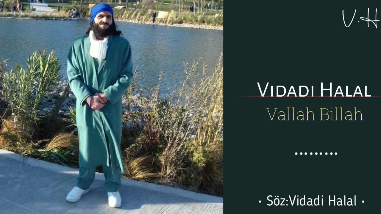 Vidadi Halal - Vallah Billah 2022 (Official Audio)