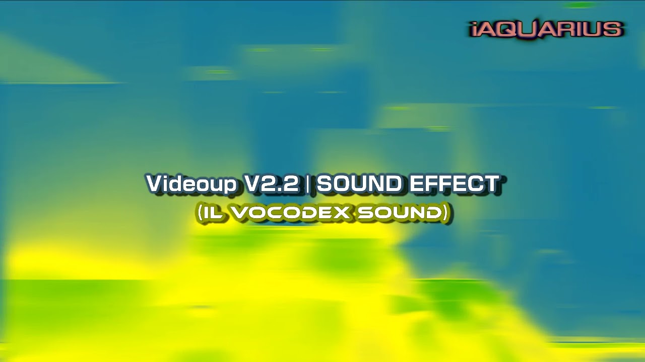 Videoup V2.2 | SOUND EFFECT