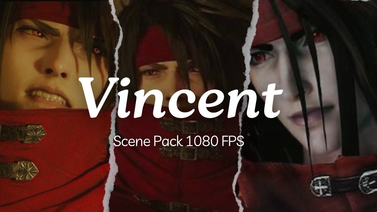 VINCENT VALENTINE REBIRTH SCENE PACK 1080 FPS